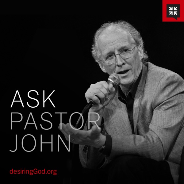 Ask Pastor John podcast artwork